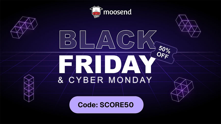 Moosend - оферта за Black Friday и Cyber Monday